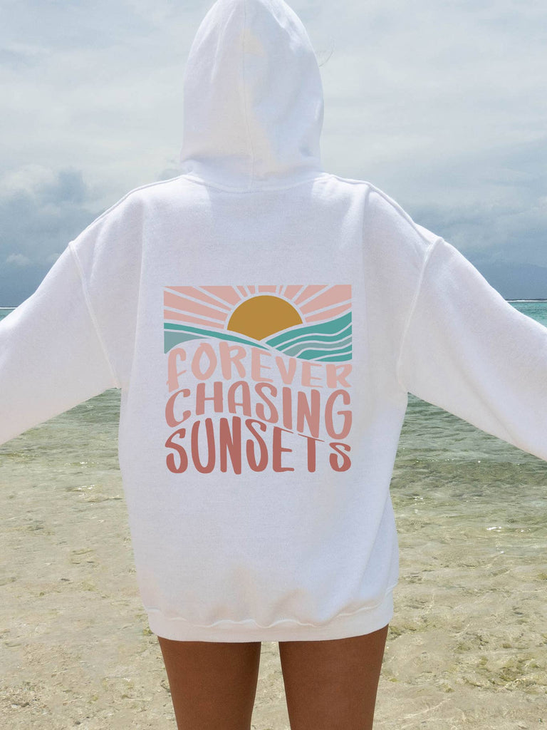 Forever Chasing Sunsets Hoodie