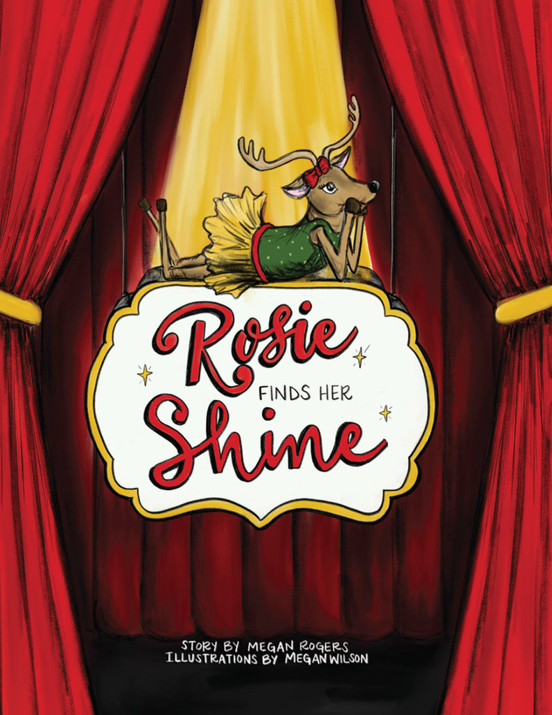 Rosie Finds Her Shine Hardcover Children's Book